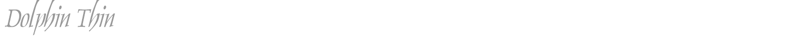 Dolphin Thin font preview